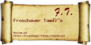 Froschauer Tamás névjegykártya